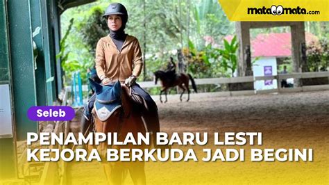 Penampilan Baru Lesti Kejora Berkuda Jadi Begini Setelah Dibully