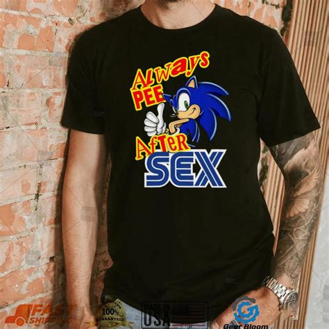 Sonic Always Pee After Sex T Shirt Gearbloom