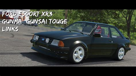 Assetto Corsa Ford Escort XR3 Gunma Gunsai Touge LINKS YouTube