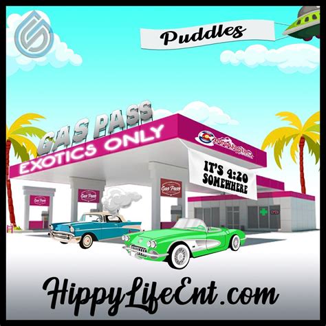 The Gas Pass Puddles By Grow Sciences Hippy Life Entertainment