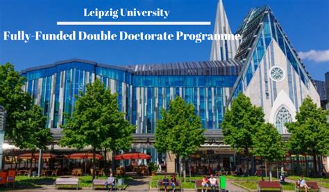 University of leipzig is in the top 2% of universities in the world, ranking 9th in germany and 261st globally. Fully-Funded Double Doctorate Programme at Leipzig ...