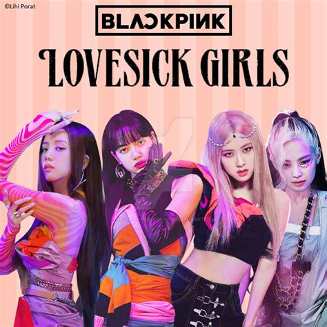 Blackpink Lovesick Girls By Neonflowerdesigns On Deviantart