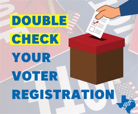Texas Aft Make Sure Your Voter Registration Is Complete And Correct