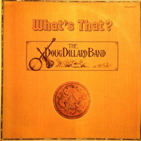 The Doug Dillard Band Whats That 1986 Vinyl Discogs