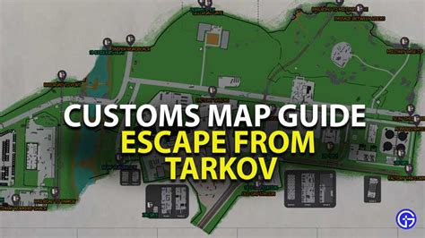 Escape From Tarkov Customs Map Guide 2022 Gamer Tweak