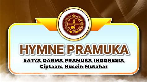Hymne Pramuka Satya Darma Pramuka Indonesia Youtube