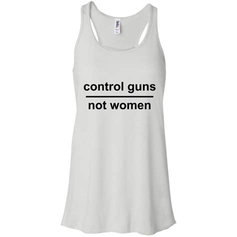 Control Guns Not Women Hoodie T Shirt Robinplacefabrics