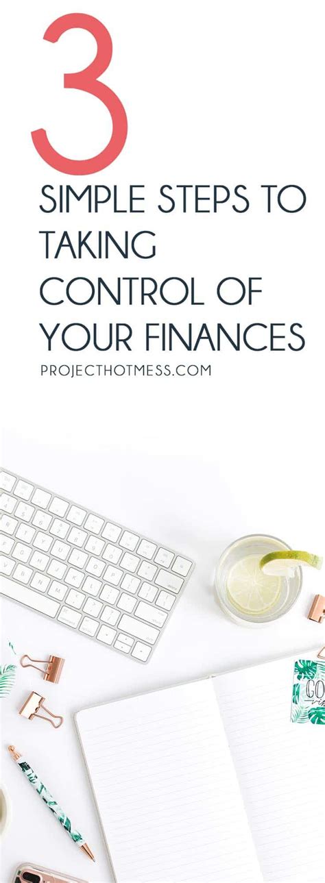 3 Simple Steps To Taking Control Of Your Finances Budgeting Money Finance Financial Planning