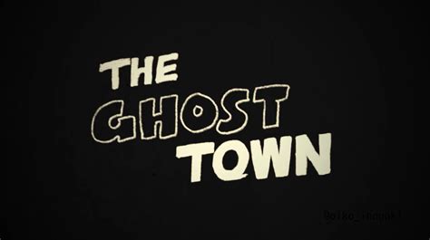 The Ghost Town Animation The Ghost Town