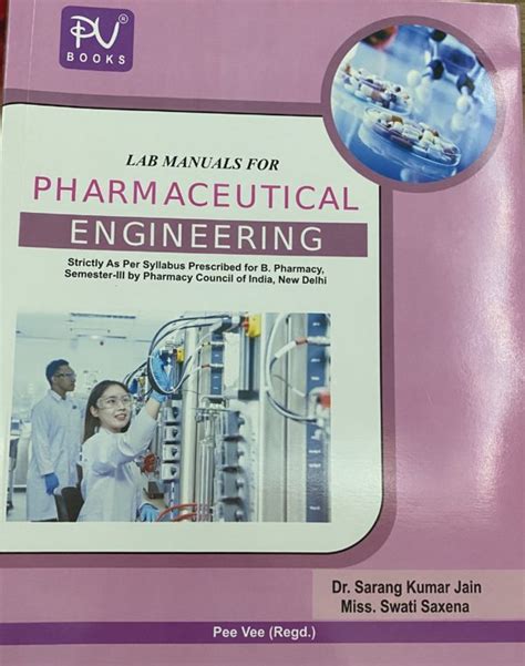 Lab Manuals For Pharmaceutical Engg Sem Iii Bpharm Medical