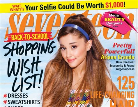 Ariana Grande Seventeen From September 2014 Magazine Covers E News