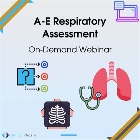 A E Respiratory Assessment On Demand Webinar Clinical Physio