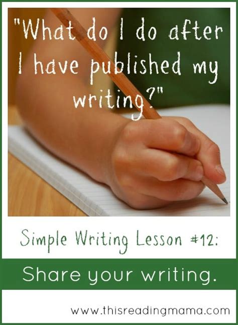 Simple Writing Lesson 12 Share Your Writing The Measured Mom