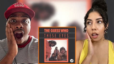The Guess Who These Eyes Reaction Youtube