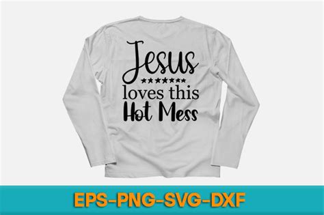 Jesus Loves This Hot Mess SVG Graphic By BIPA Studio Creative Fabrica