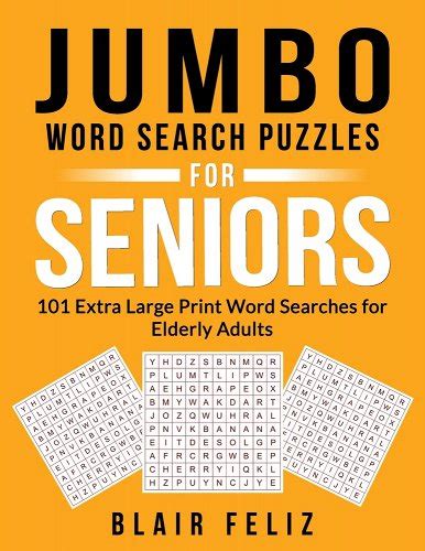 Jumbo Word Search Puzzles For Seniors 101 Extra Large Print Word