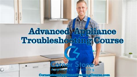 Fundamentals Of Appliance Repair Training Courses New Appliance