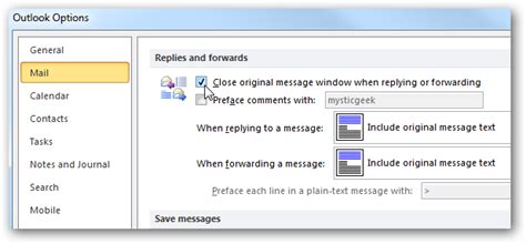 Make Outlook Close The Original Message After Replying Or Forwarding Tips General News