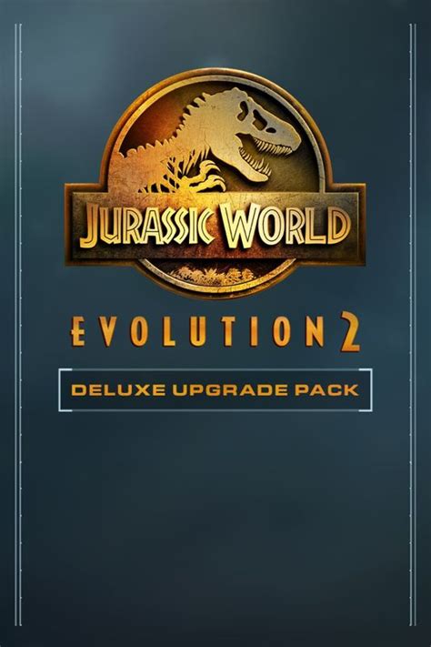 Jurassic World Evolution 2 Deluxe Upgrade Pack 2021 Box Cover Art
