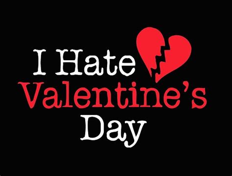 Best 20 Hate Valentines Day Quote Best Recipes Ideas And Collections