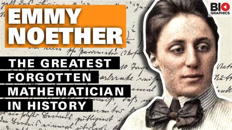 Emmy Noether The Greatest Forgotten Mathematician In History Youtube