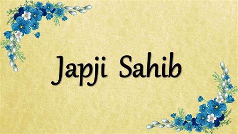 Japji Sahib Path Full ਜਪੁਜੀ ਸਾਹਿਬ Youtube