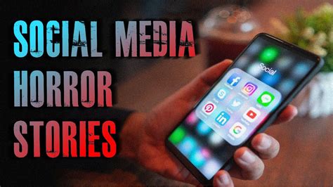 3 True Creepy Social Media Horror Stories True Scary Stories Youtube