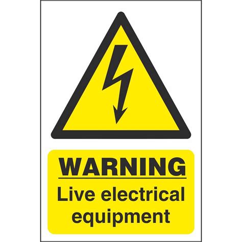 Live Electrical Equipment Warning Signs Electrical Safety Signs