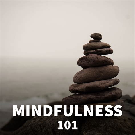 Mindfulness 101 Eastern Mindfulness