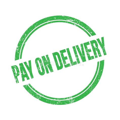 Pay On Delivery Text Written On Green Grungy Round Stamp Stock