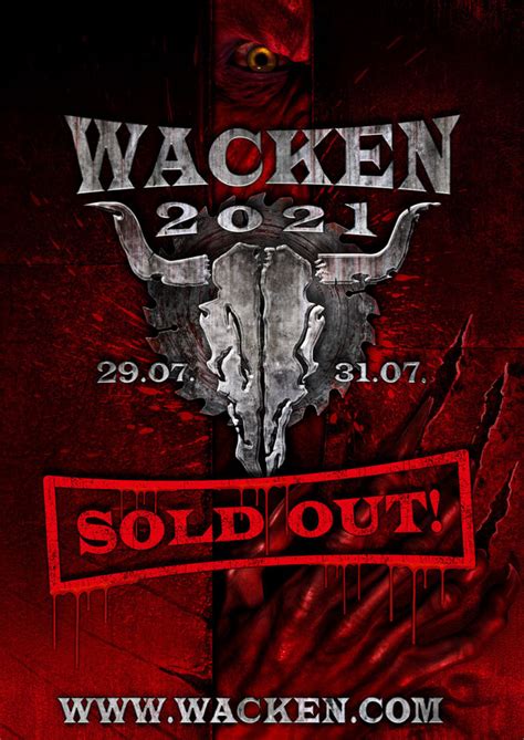 The wacken open air 2021 is sold out already. Wacken Open Air 2021 Is Officially Sold Out! • TotalRock