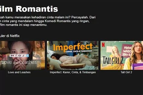 Tiga Film Romantis Netflix Yang Bisa Kalian Tonton Di Hari Valentine 2022 Kesatu