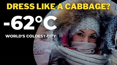 Minus 62 Degrees In Russia Find The Details On The World’s Coldest City