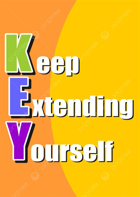 Keep Extending Yourself Motivation Acronym White Keep Poster Vector