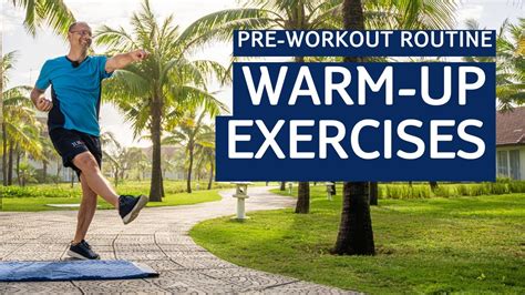 Effective Warm Up Exercises Essential Start To Your Workout Routine Youtube