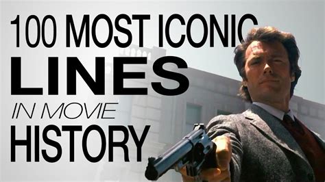 The 100 Most Iconic Movie Lines of All Time - YouTube