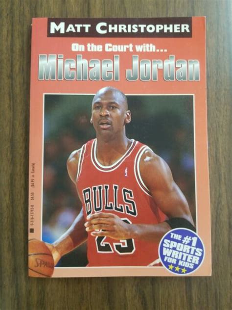 On The Court With Michael Jordan By Matt Christopher 1996 Library