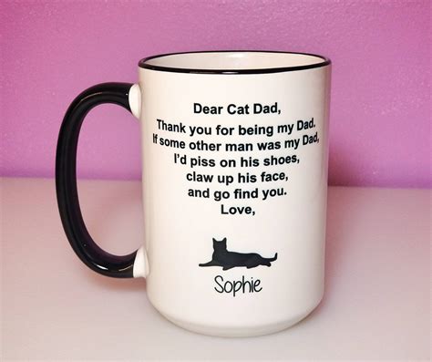 What do you gift the dad that basically taught you everything and already has everything. Dear Cat Dad, Funny Cat Dad, Gifts For Cat Dads, Cat Dad ...