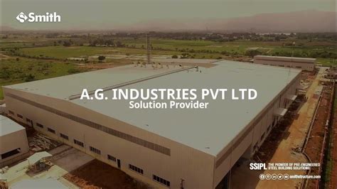 Ag Industries Pvt Ltd Chittoor Ap Peb Built By Smith Structures