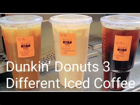 Dunkin Donuts 3 Different Iced Coffee How To Make Dunkin Donuts Iced