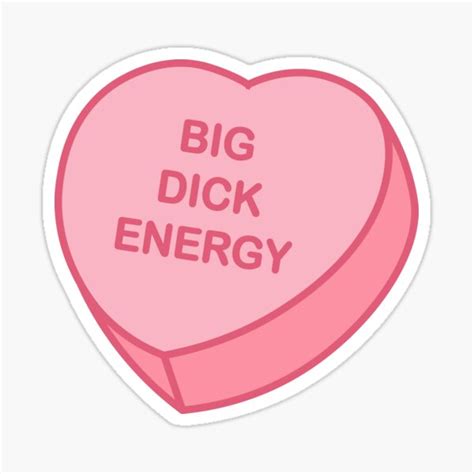 big dick energy sticker for sale by wanderlostco redbubble