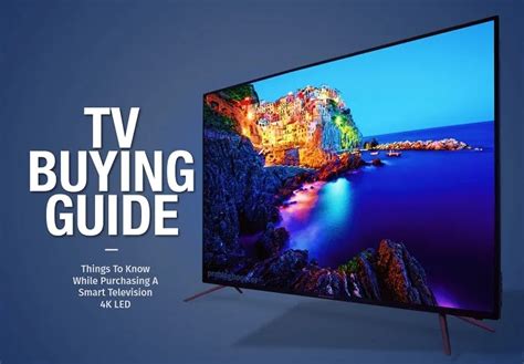 Tv Buying Guide 4k 10 Things To Know While Purchasing A Smart