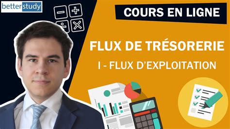 M Thodologie Flux De Tr Sorerie Flux D Exploitation M Thode