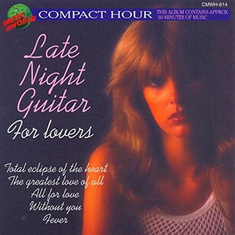 Late Night Guitar For Lovers Maurice Phillips Digital Music