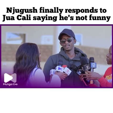 Ghafla Kenya On Twitter Njugush Has Finally Responded To Jua Calis