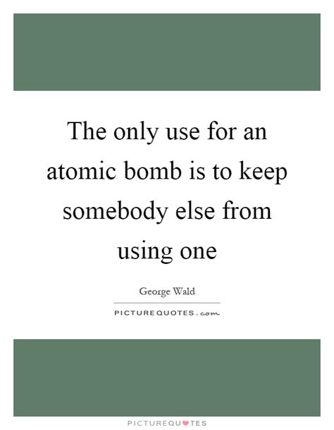 I can't get over it. Atomic Bomb Quotes & Sayings | Atomic Bomb Picture Quotes