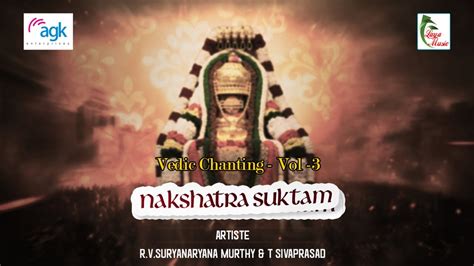R V Suryanaryanamurthy T Sivaprasad Nakshatra Suktam Vedic