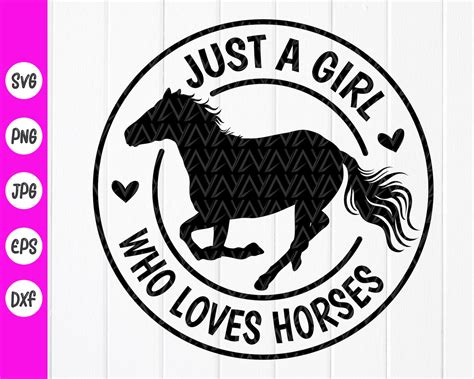 Just A Girl Who Loves Horses Svg Horse Lover Svg Horse Girl Etsy