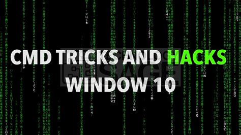 Amazing Cmd Or Command Prompt Tricks And Hacks For Windows 10