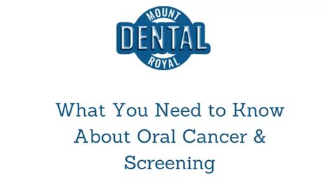 Ppt What You Need To Know About Oral Cancer And Screening Powerpoint
